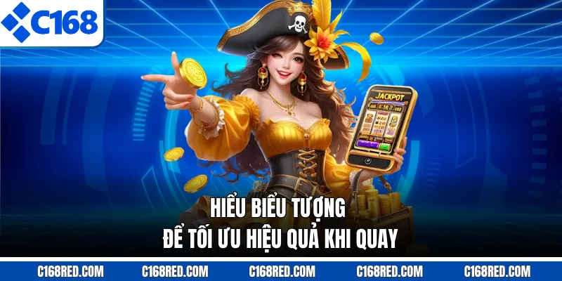 Hiểu biểu tượng để tối ưu hiệu quả khi quay